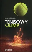 Tenisowy Olimp - Marcin Bieniek