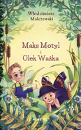 Maks Motyl i Olek Ważka - Włodzimierz Malczewski