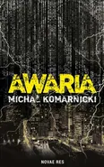 Awaria - Michał Komarnicki