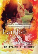 Landon &amp; Shay. Tom 1 - Brittainy C. Cherry