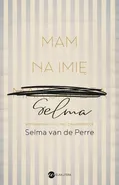 Mam na imię Selma - Selma Van De Perre