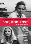 Soc, pop, post Portrety gwiazd - Małgorzata Terlecka-Reksnis