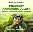 Przygody Kanoniera Dolasa, czyli jak rozpętałem II wojnę światową - Kazimierz Sławiński