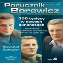 Porucznik Borewicz - 300 tysięcy w nowych banknotach (Tom 4) - Krzysztof Szmagier