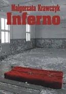 Inferno - Małgorzata Krawczyk