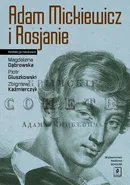 Adam Mickiewicz i Rosjanie - Magdalena Dąbrowska