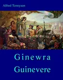 Ginewra - Guinevere - Alfred Tennyson