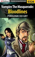 Vampire The Masquerade: Bloodlines - poradnik do gry - Krzysztof Gonciarz