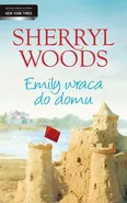 Emily wraca do domu - Sherryl Woods