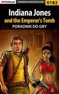 Indiana Jones and the Emperor's Tomb - poradnik do gry - Marcin Cisowski