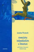 Nowożytny indywidualizm a literatura - Jarosław Płuciennik