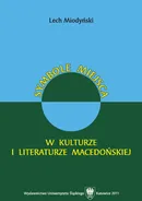 Symbole miejsca w kulturze i literaturze macedońskiej - Lech Miodyński