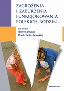 Zagrożenia i zaburzenia funkcjonowania polskich rodzin