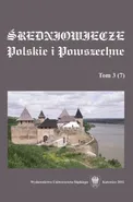 "Średniowiecze Polskie i Powszechne". T. 3 (7)
