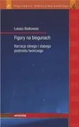 Figury na biegunach - Łukasz Białkowski