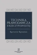 Technika prawodawcza II Rzeczypospolitej - Krzysztof Koźmiński
