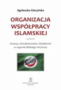 Organizacja Współpracy Islamskiej - Agnieszka Gieryńska