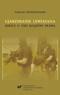 Ujarzmianie Lewiatana - Tomasz Pietrzykowski