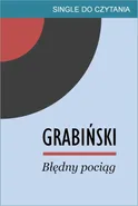 Błędny pociąg - Stefan Grabiński