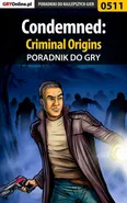 Condemned: Criminal Origins - poradnik do gry - Łukasz Kendryna
