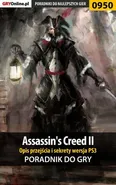 Assassin's Creed II - PS3 - poradnik do gry - Szymon Liebert