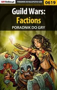 Guild Wars: Factions - poradnik do gry - Korneliusz Tabaka
