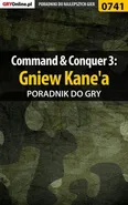 Command Conquer 3: Gniew Kane'a - poradnik do gry - Krystian Smoszna