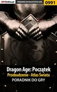 Dragon Age: Początek - Przebudzenie - Atlas Świata - Karol Wilczek