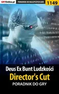 Deus Ex: Bunt Ludzkości - Director's Cut - poradnik do gry - Daniel Kazek