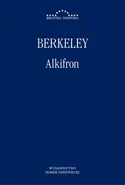 Alkifron, czyli pomniejszy filozof w siedmiu dialogach zawierający  apologię chrześcijaństwa przeciwko tym, których zwą wolnomyślicielami - George Berkeley