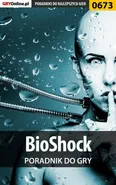 BioShock - poradnik do gry - Krzysztof Gonciarz