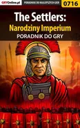The Settlers: Narodziny Imperium - poradnik do gry - Marzena Falkowska