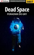 Dead Space - poradnik do gry - Łukasz Malik