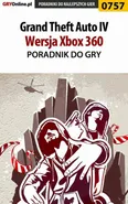 Grand Theft Auto IV - Xbox 360 - poradnik do gry - Maciej Kurowiak