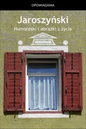 Humoreski i obrazki z życia - Albert Wilczyński