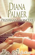 Przerwany koncert - Diana Palmer