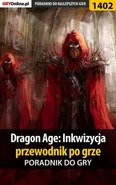Dragon Age: Inkwizycja - przewodnik po grze - poradnik do gry - Jacek Hałas