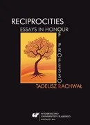 Reciprocities: Essays in Honour of Professor Tadeusz Rachwał