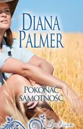 Pokonać samotność - Diana Palmer