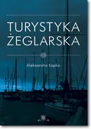 Turystyka żeglarska - Aleksandra Łapko