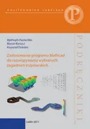Zastosowanie programu Mathcad do rozwiązywania wybranych zagadnień inżynierskich - Krzysztof Dziedzic