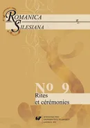 „Romanica Silesiana” 2014, No 9: Rites et cérémonies