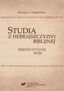 Studia z hebrajszczyzny biblijnej - Kamilla Termińska