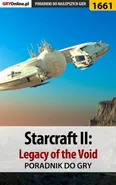 StarCraft II: Legacy of the Void - poradnik do gry - Łukasz Pilarski
