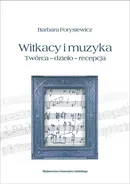 Witkacy i muzyka - Barbara Forysiewicz
