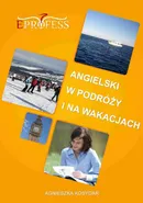 Angielski w Podróży i na Wakacjach - Agnieszka Kosydar