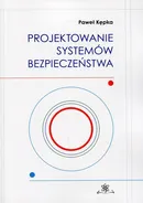 Projektowanie systemów bezpieczeństwa - Paweł Kępka