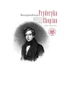 Korespondencja Fryderyka Chopina, tom 1, 1816-1831