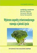 Wybrane aspekty zrównoważonego rozwoju a jakość życia - Anna Nurzyńska
