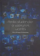 Media studenckie a wizerunek uczelni - Olga Kurek-Ochmańska